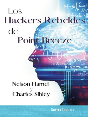 cover image of Los Hackers Rebeldes de Point Breeze